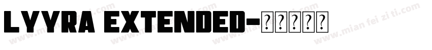 Lyyra Extended字体转换